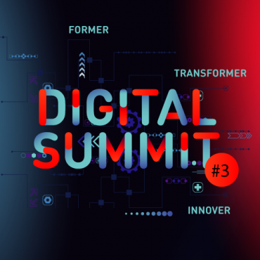 Digital Summit #3 Région Auvergne-Rhône-Alpes